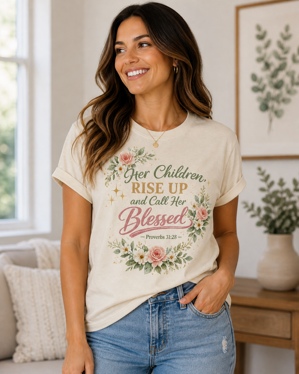 “Her Children Rise Up & Call Her Blessed” Tee