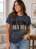 Praying Mama – Covered in Grace Tee